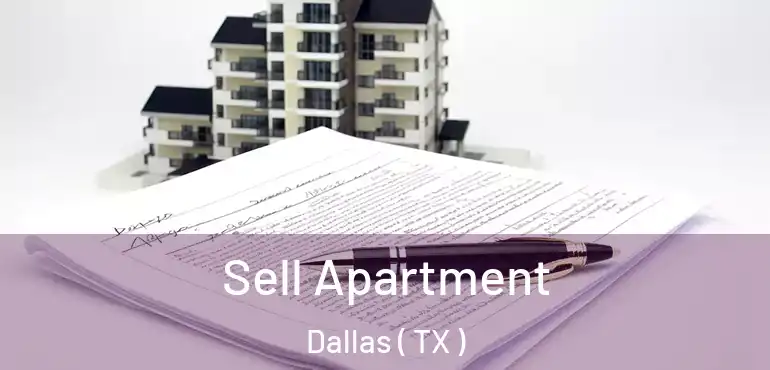  Sell Apartment Dallas ( TX )